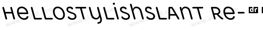 HellostylishSlant Re字体转换